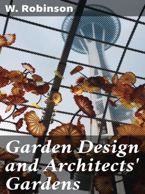 cover image of Garden Design and Architects' Gardens